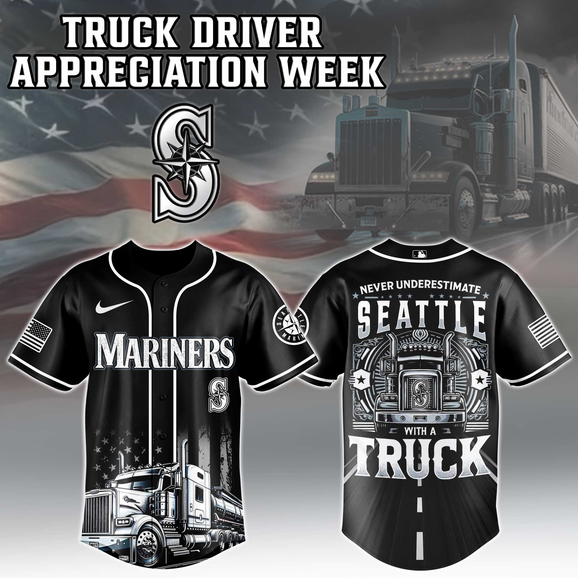 Seattle Mariners Nation Truck Driver Appreciation Week Jersey 